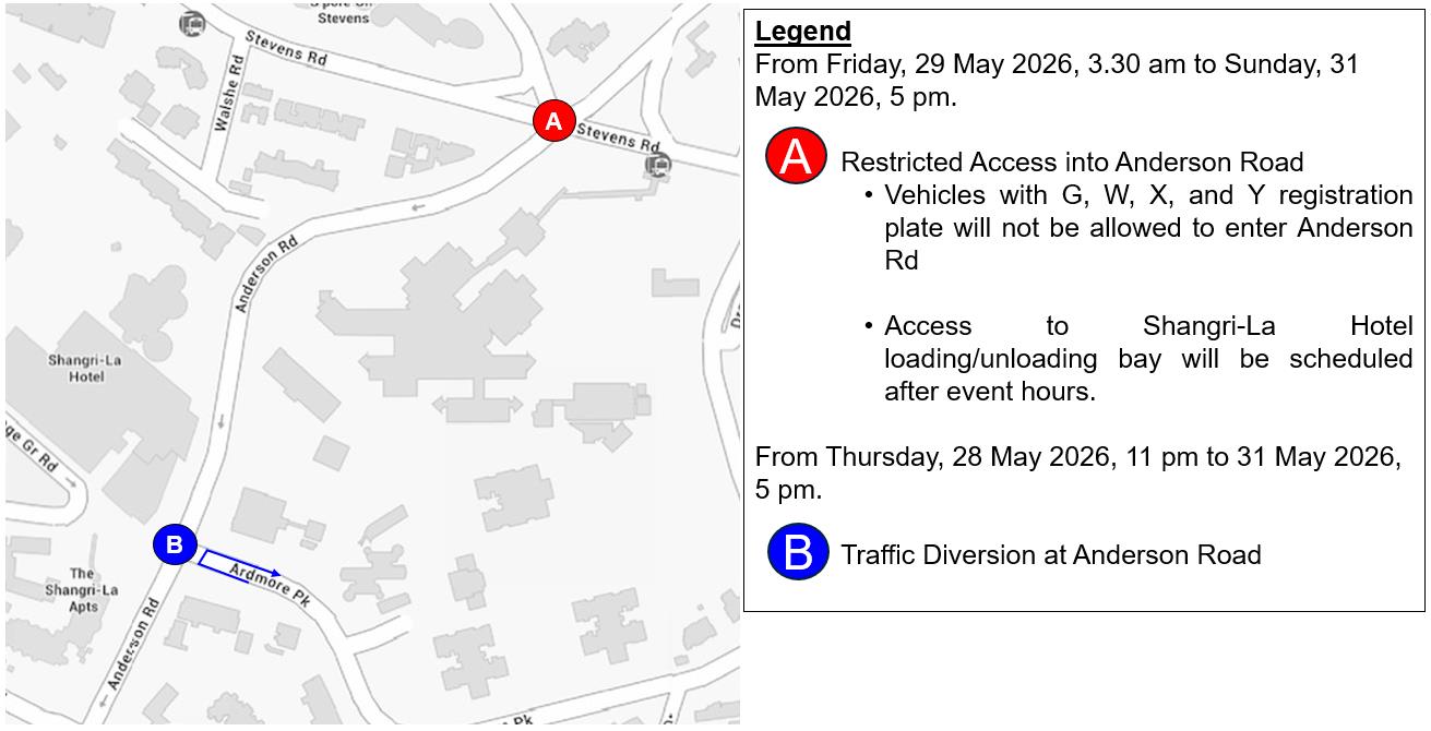 Traffic diversion and restriction of access at Anderson Road during Shangri-La Dialogue 2026 from May 29 to 31.